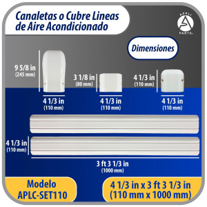 Appli Parts APLC-SET110 Cobertor para Lineas de Aire Acondicionado Juego de 100mm ancho, incluye: 2 Rectas, 1 Acople,1 Tapa Pared, 1 Tapa

