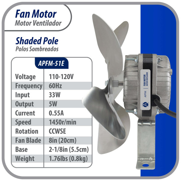 Appli Parts APFM-51E 5W Condenser and Evaporator Fan Motor 115V 60Hz 0.4A, Includes 8in Aluminum Fan Blade and Mounting Base, Universal Replacement for Commercial Refrigeration Units Appli Parts APFM-51E 5W Condenser and Evaporator Fan Motor 115V 60Hz 0.4A, Includes 8in Aluminum Fan Blade and Mounting Base, Universal Replacement for Commercial Refrigeration Units